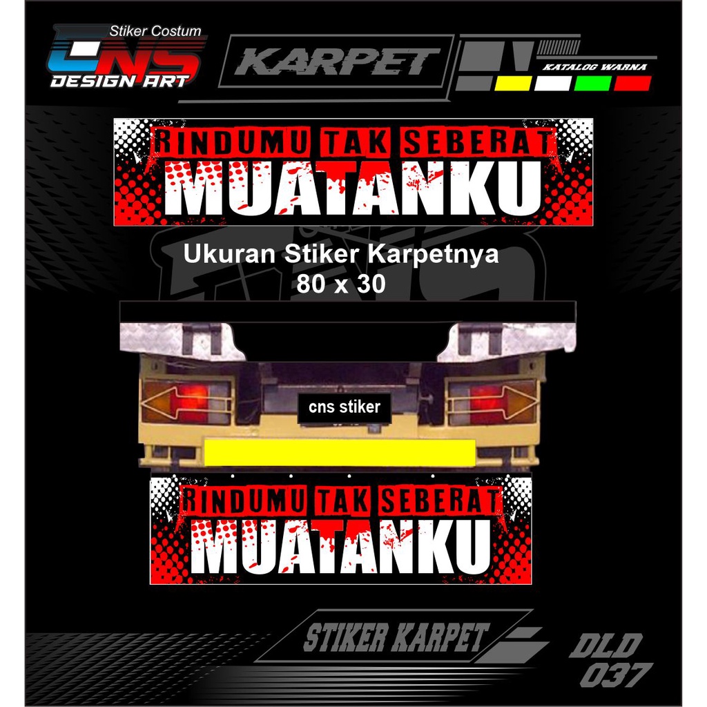 Stiker Karpet Truk Stiker Print Bahan Nyala Menyala Ukuran 80 x 30 Stiker Cutting Stiker Karpet Lump