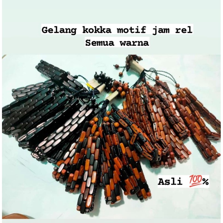 Gelang kokka motif Rel Jam Coklat & hitam & kombinasi kaukah Asli Original Kalimantan