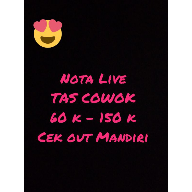 Nota pembayaran live tas cowo 60-150 ribu