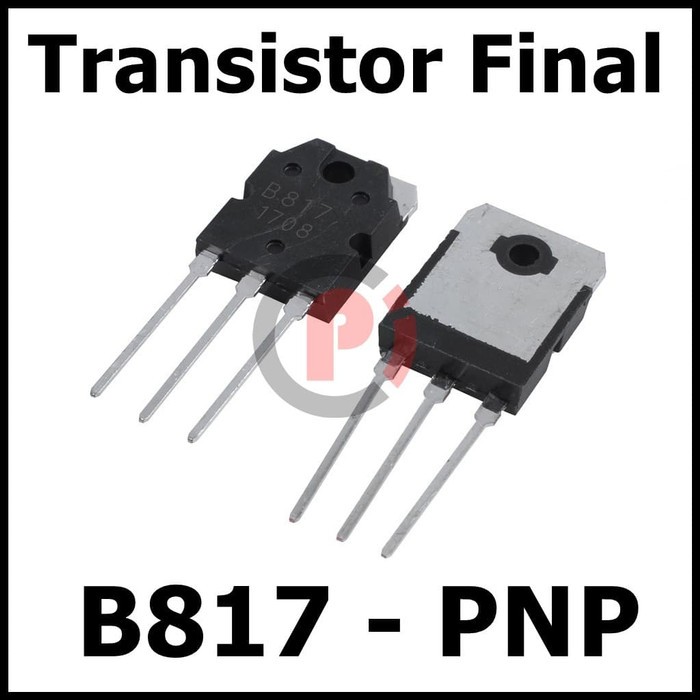 Transistor Final PNP B817 B 817 200 Volt 12 Amper