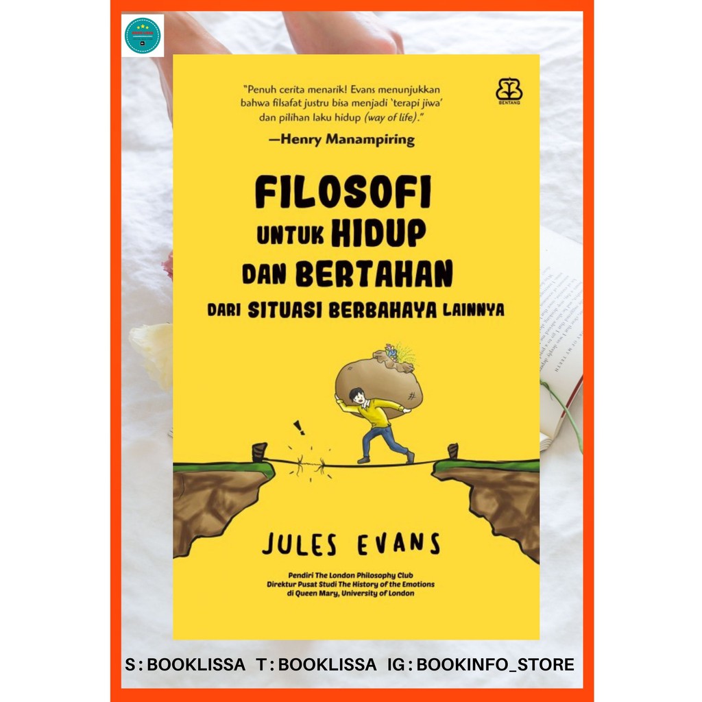 FILOSOFI UNTUK HIDUP DAN BERTAHAN DARI SITUASI BERBAHAYA LAINNYA