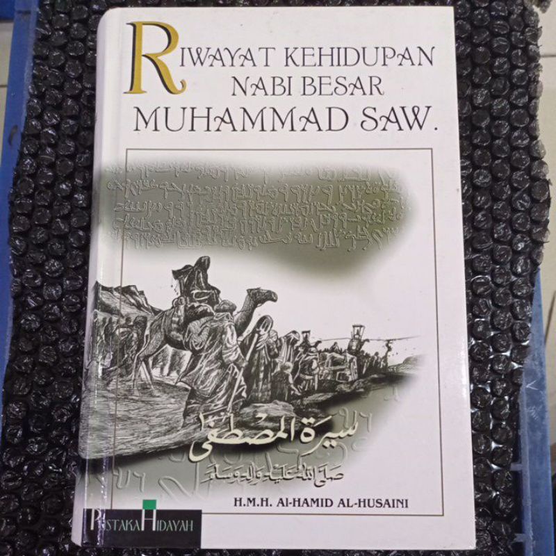 BUKU RIWAYAT KEHIDUPAN NABI BESAR MUHAMMAD SAW AL HAMID AL HUSAINI