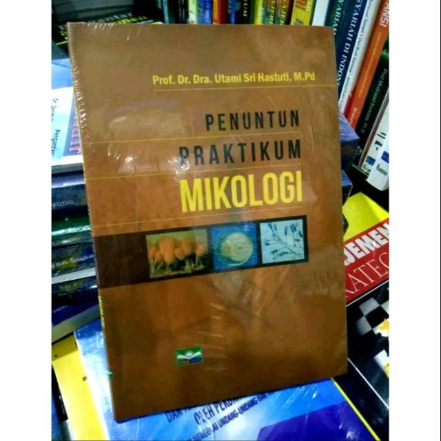 

Buku PENUNTUN PRAKTIKUM MIKOLOGI