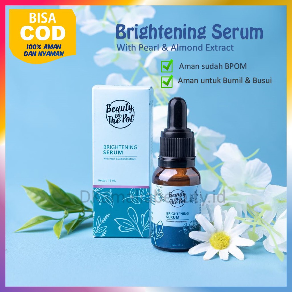 Beauty In The Pot Skincare Brightening Serum Wajah BPOM BIT-13