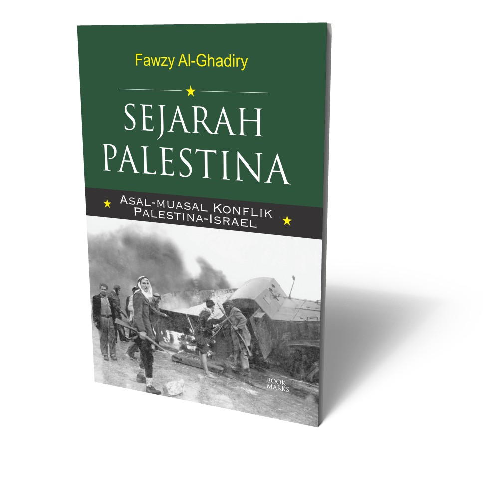 Penerbit Indoliterasi Buku Sejarah Palestina Asal Muasal Konflik Palestina Israel Shopee Indonesia