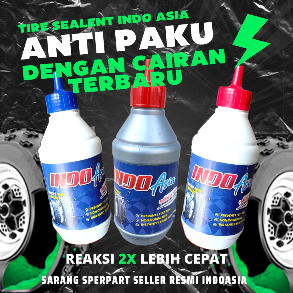 (INDO ASIA 350 ML) 1 botol original cairan tubeless cairan anti paku ban penambal ban Motor / Mobil 