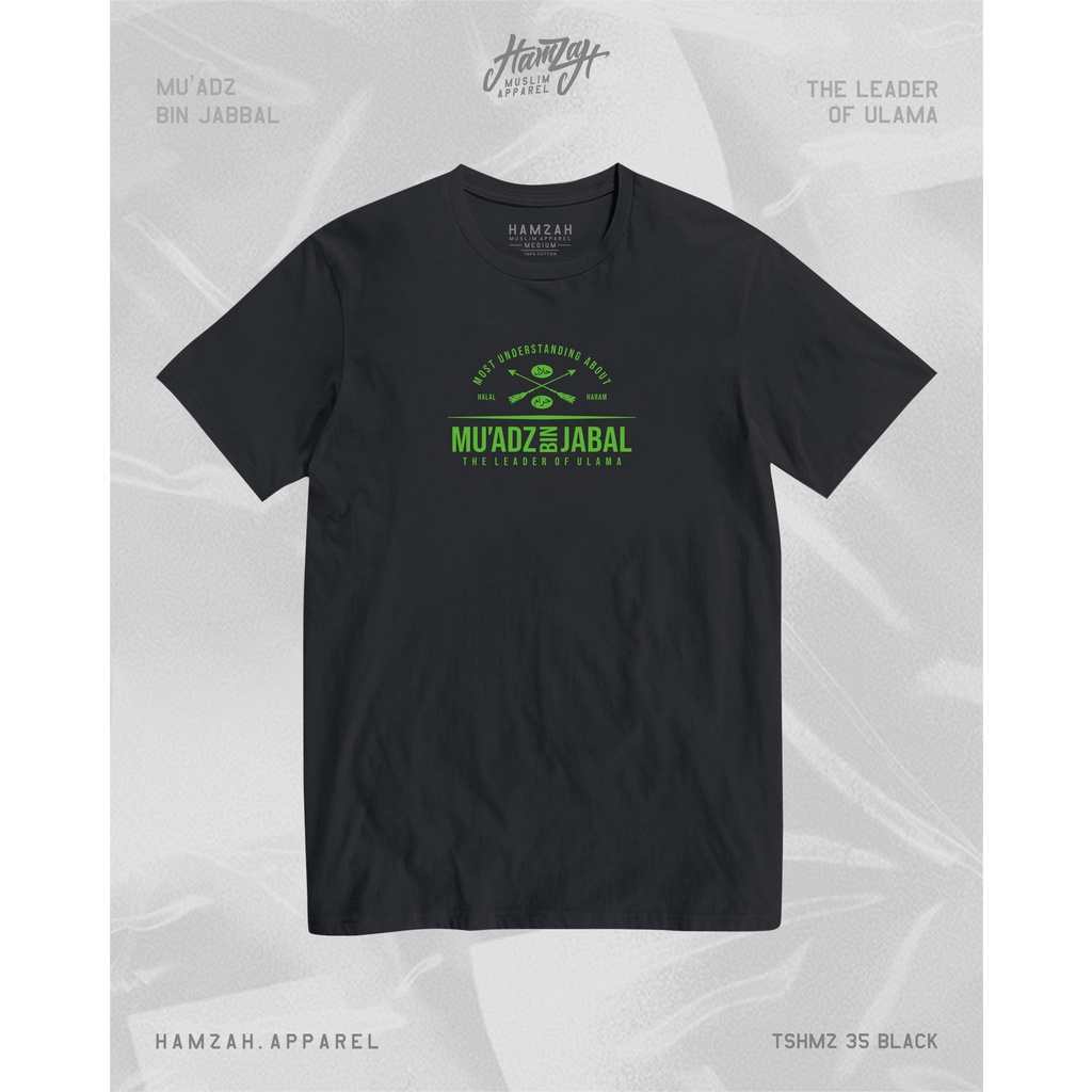 Kaos Mu'adz bin Jabal - Kaos Sahabat Nabi - Kaos Dakwah - Kaos Muslim - Kaos Santri - Kaos Hamzah - 