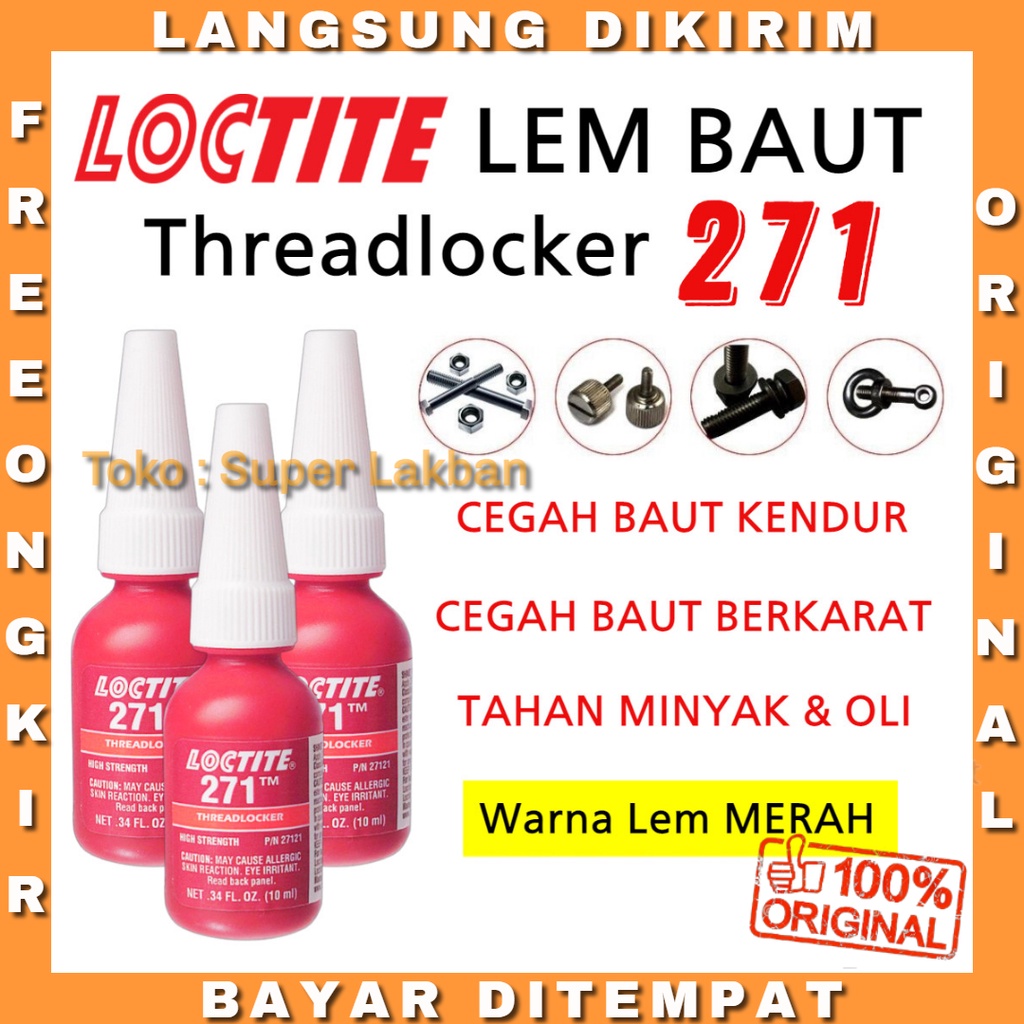 Lem Baut Loctite 271 Threadlocker 10ml Cegah Baut Kendur dan Berkarat