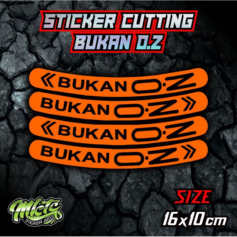 

Sticker Cutting BUKAN O.Z 1 SET Ukuran 16X10CM