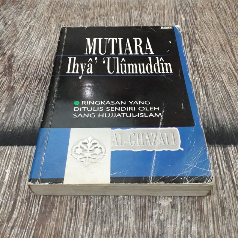MUTIARA IHYA ULUMUDDIN AL GHAZALI