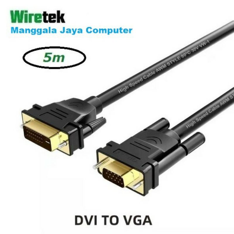 Kabel DVI to VGA 5 Meter Wiretek DVi 24+1