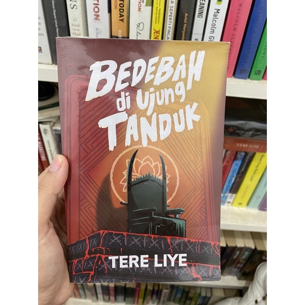 (PRELOVED) ORI BDEBAH DI UJUNG TANDUK PULANG - PERGI by Tere Liye