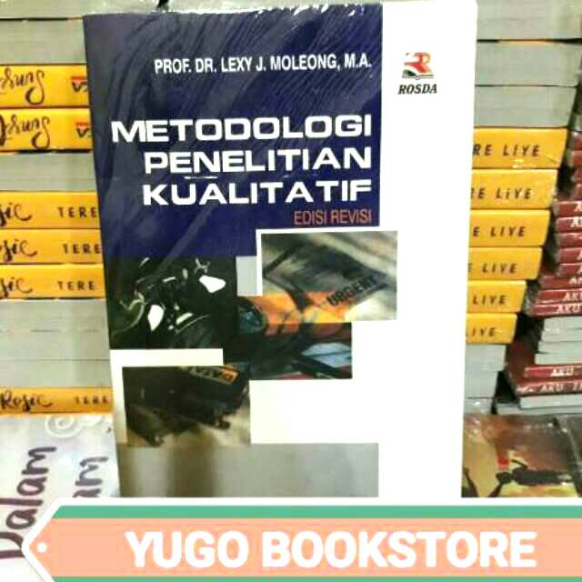 Metodologi Penelitian Kualitatif Edisi Revisi Penulis Author Prof Dr Lexy J Moleong Ma Shopee Indonesia