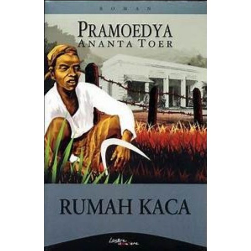 Rumah Kaca- Pramoedya Ananta Toer