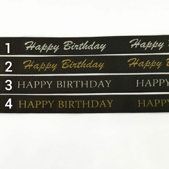 1 YARD - 1.2 CM PITA HAPPY BIRTHDAY SATIN | PITA HAPPY BIRTHDAY GROSGRAIN 1.3 CM