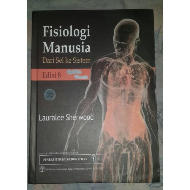 BUKU Fisiologi Manusia Dari Sel Ke Sistem Edisi 8 Lauralee Sherwood Penerbit Buku Kedokteran EGC