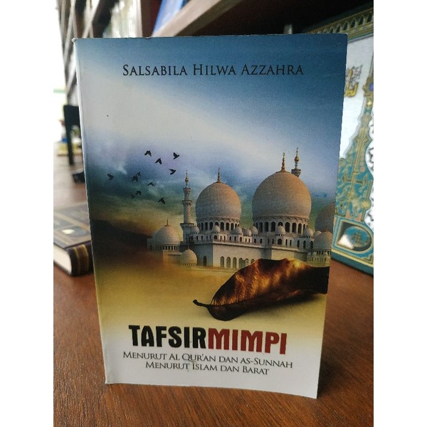 Jual Tafsir Mimpi Menurut Al Qur An Dan Assunah Indonesia Shopee Indonesia