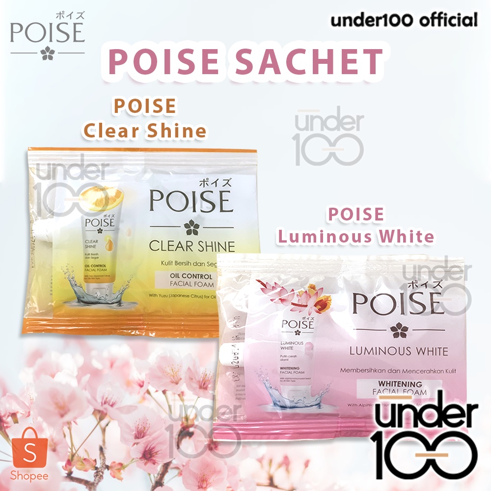 ❤ UNDER100 ❤ POISE Luminous (SACHET) White Whitening Facial Foam | Clear Shine Oil Control Facial Fo