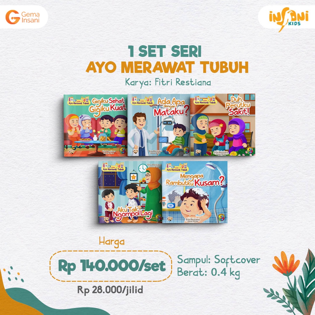 Buku 1 Set Seri Ayo Merawat Tubuh - Gema Insani 100% Original