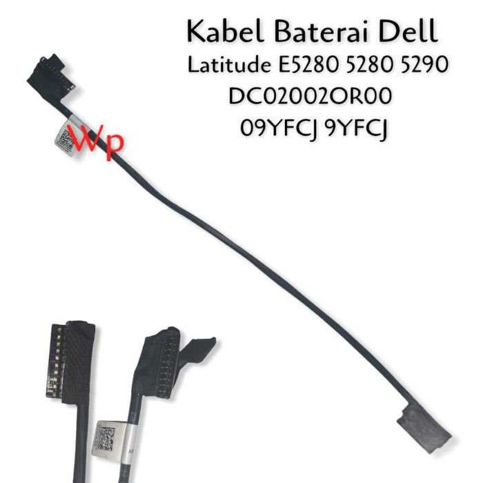Kabel Baterai Laptop Latitude 5280 5290 E5280 09YFCJ DC02002OR00