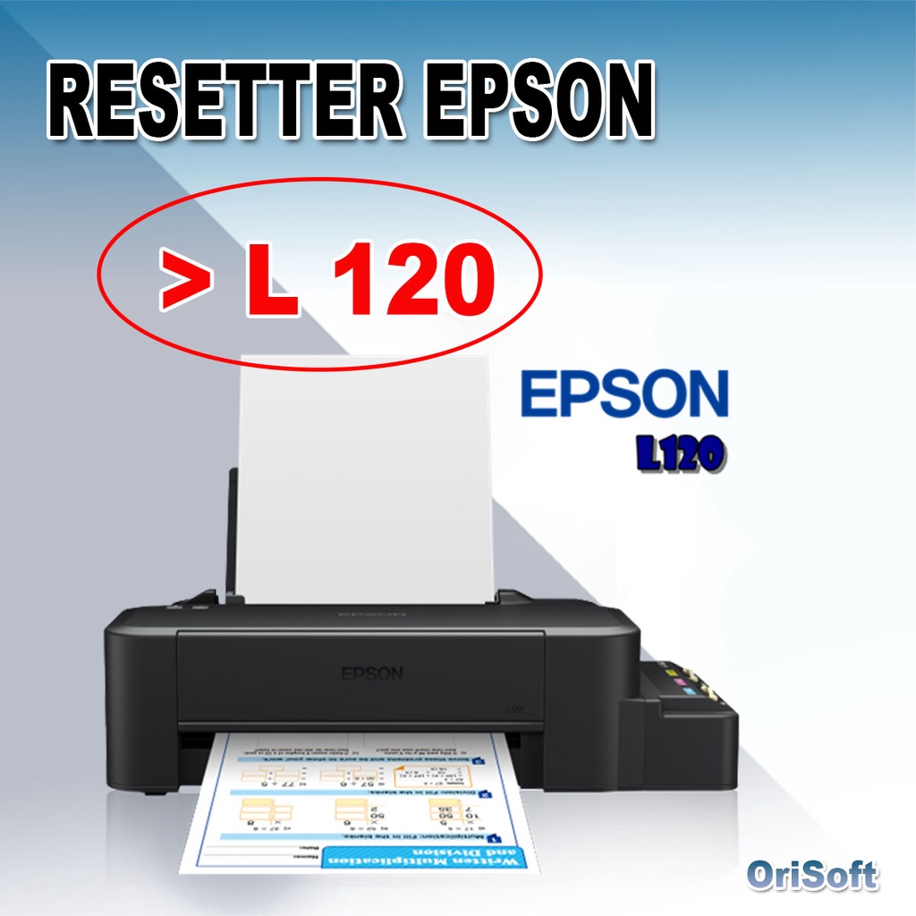 Software RESETTER Epson L120 RESET Printer Lampu Blinking + Cara Menggunakan