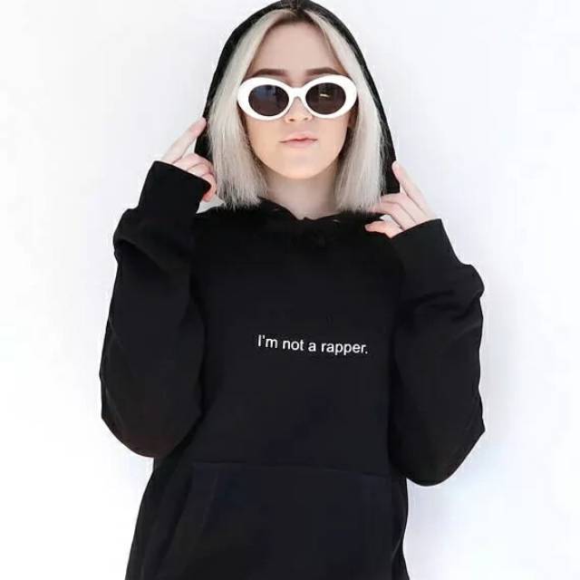 SWEATER HOODIE PRIA WANITA ( I M NOT A RAPPER)