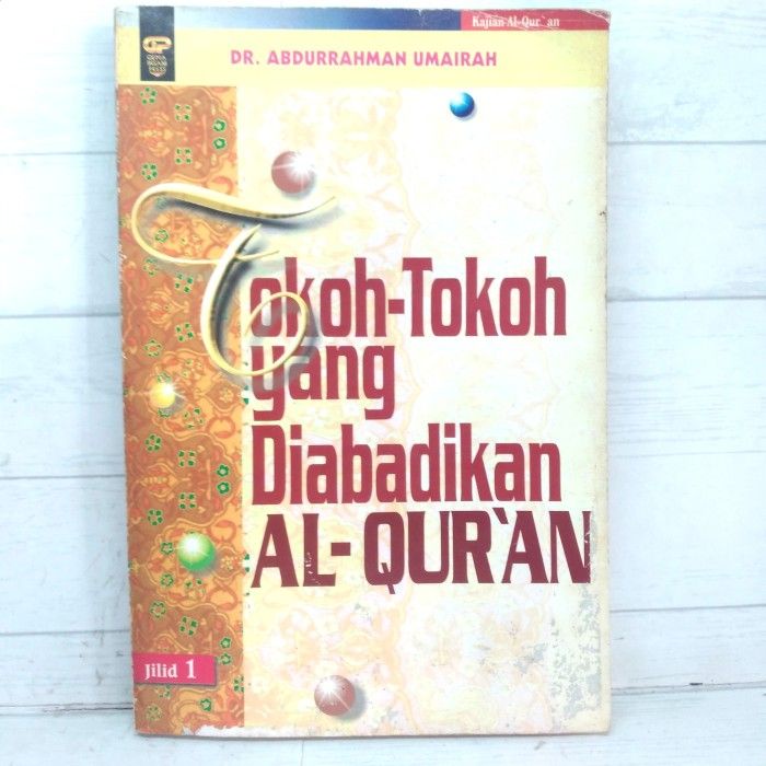 Tokoh Tokoh Yang Diabadikan Al Quran Jilid 1 BUKU
