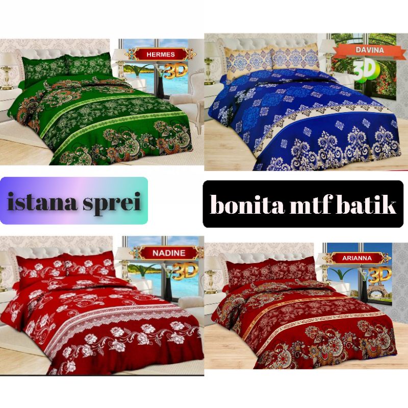 （BISA COD）BATIK SPREI BONITA 3D DISPERSE MOTIF  ARIANA/ NADINE /DAVINA /HERMES/ KHUSUS BATIK 180x200