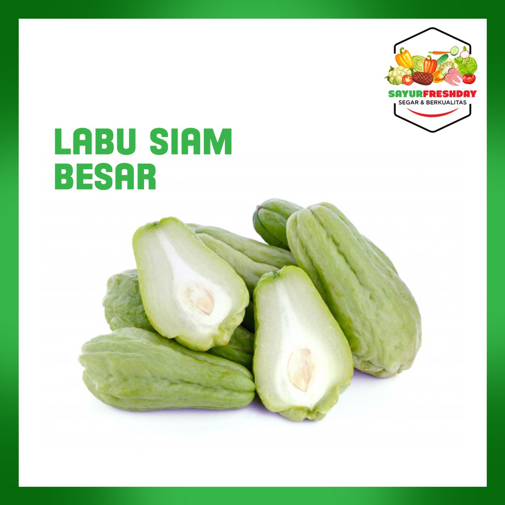 

Labu Siam Besar 250gram