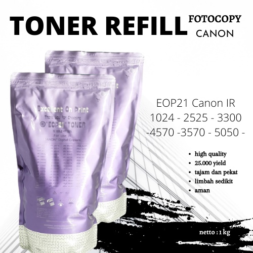 Toner Fotocopy EOP21 Canon IR 1024 - 2525 - 3300 - 4570 - 3570 - 5050 - 5070 -5075 - 6570 - 5000 - 6000 - 5020 - 6020 - IR Adv 4045 - 6075