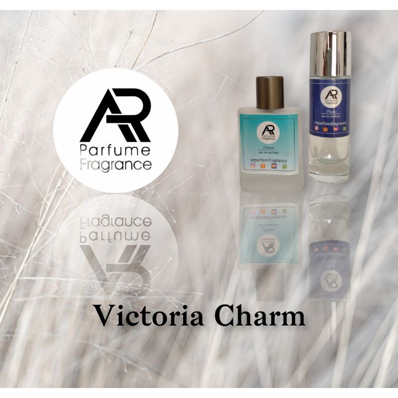 ARparfum - VICTORIA CHARM - BEST SELLER for WOMAN !! 99% Aroma Original,Lembut dan Tahan lama