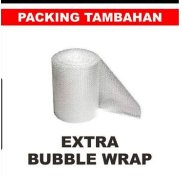 PACKING TAMBAHAN BUBBLE WRAP.