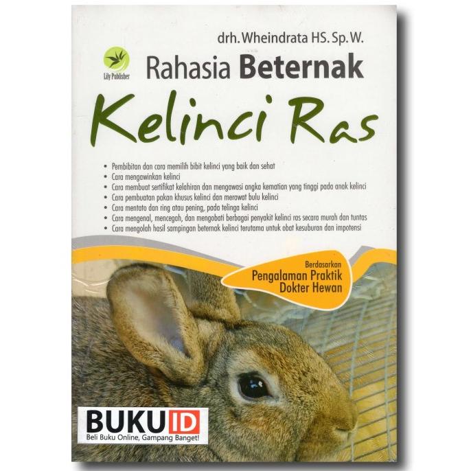 

Buku Rahasia Beternak Kelinci Ras