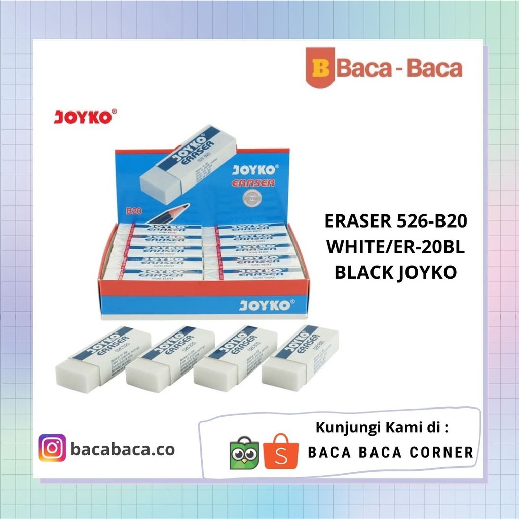

BACABACA ERASER 526-B20 WHITE/ER-20BL BLACK JOYKO