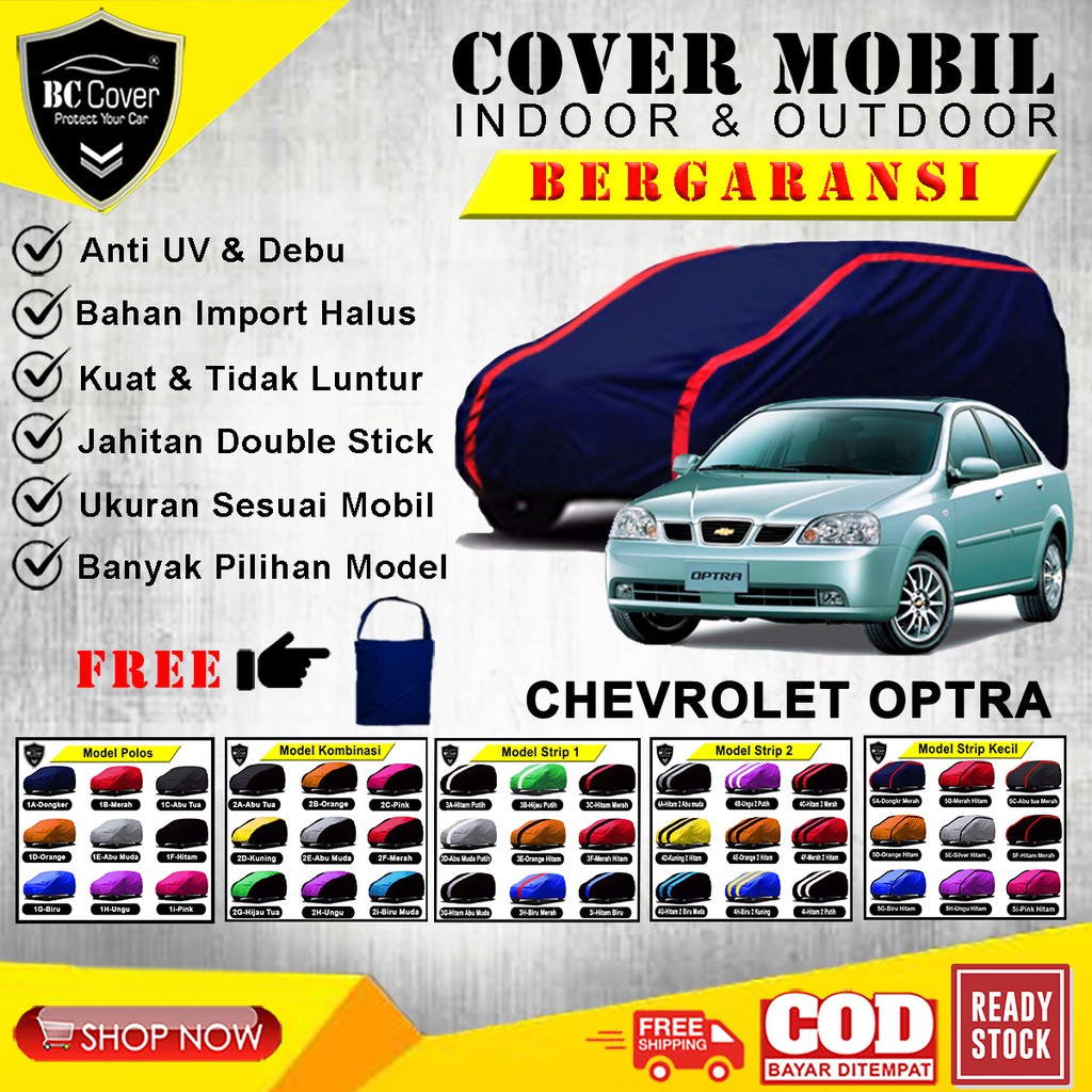 Body Cover Mobil CHEVROLET OPTRA / Sarung Mobil Chevrolet Optra / Selimut Tutup Pelindung Jas Mantol Kerudung Penutup Mantel Sedan Optra Outdoor