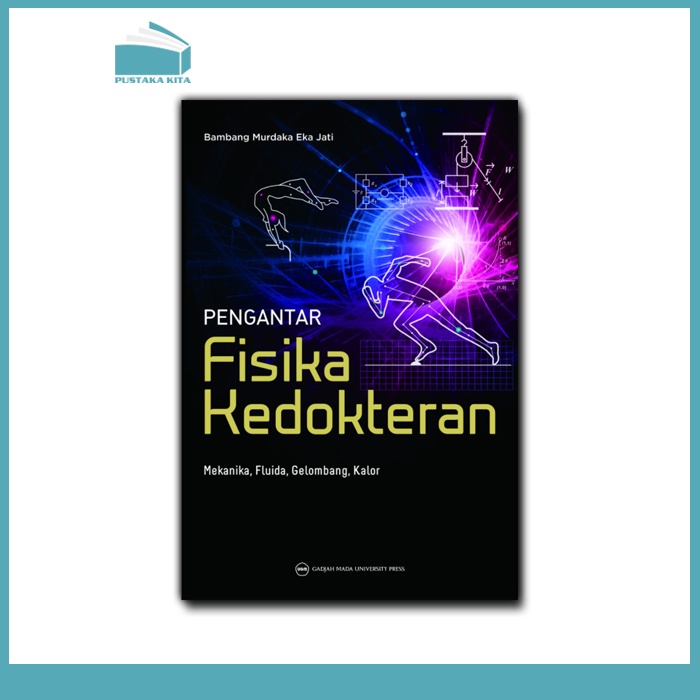 Pengantar Fisika Kedokteran - UGM Press