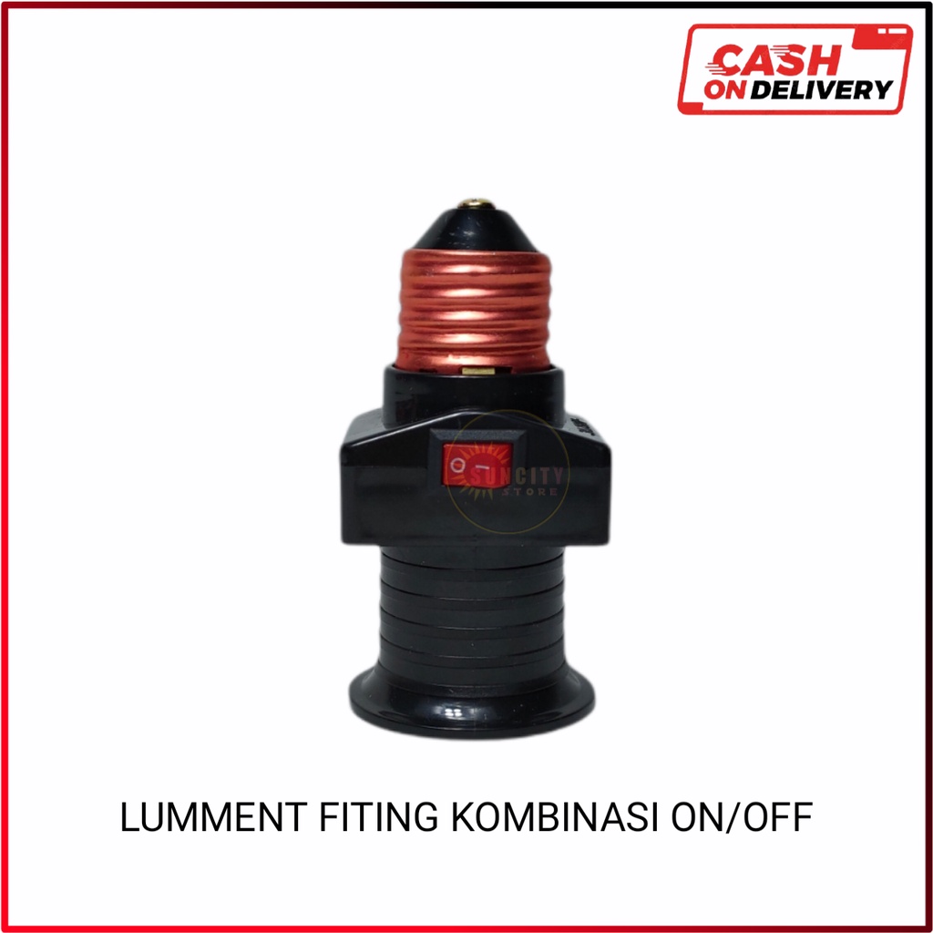 Lumment Fiting Lampu Kombinasi + Saklar ON/OFF