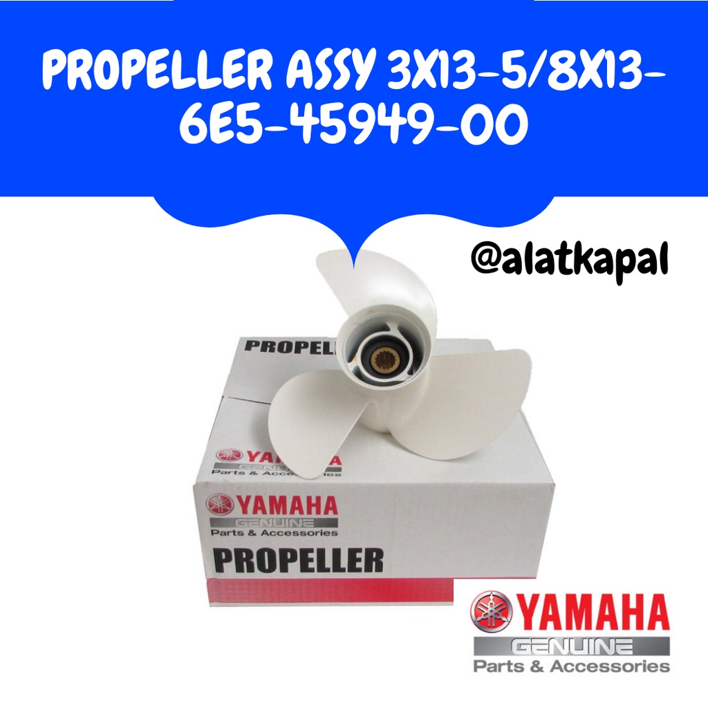 PROPELLER ASSY 3X13-5/8X13- 6E5-45949-00 untuk Mesin Tempel Yamaha 50-100 pk