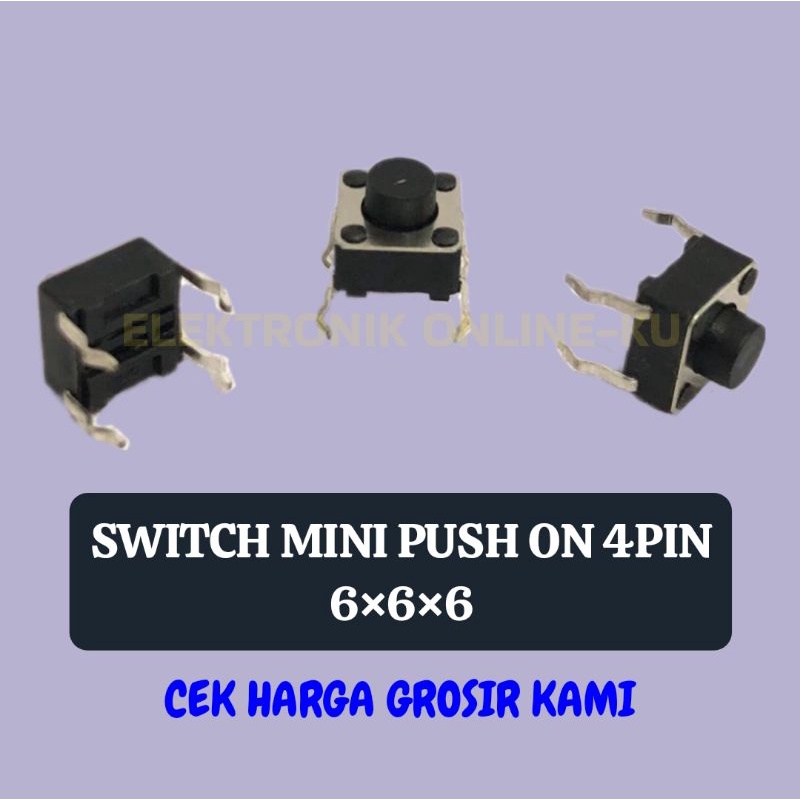 SWITCH MINI PUSH ON 4PIN 6×6×6