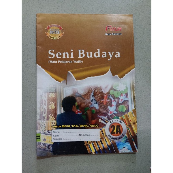 

LKS Seni Budaya Kelas 11 Semester 1