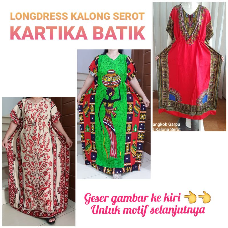 Daster Kartika / Longdress Kalong Serot / Kartika Batik / Longdress Kartika / Daster Kalong