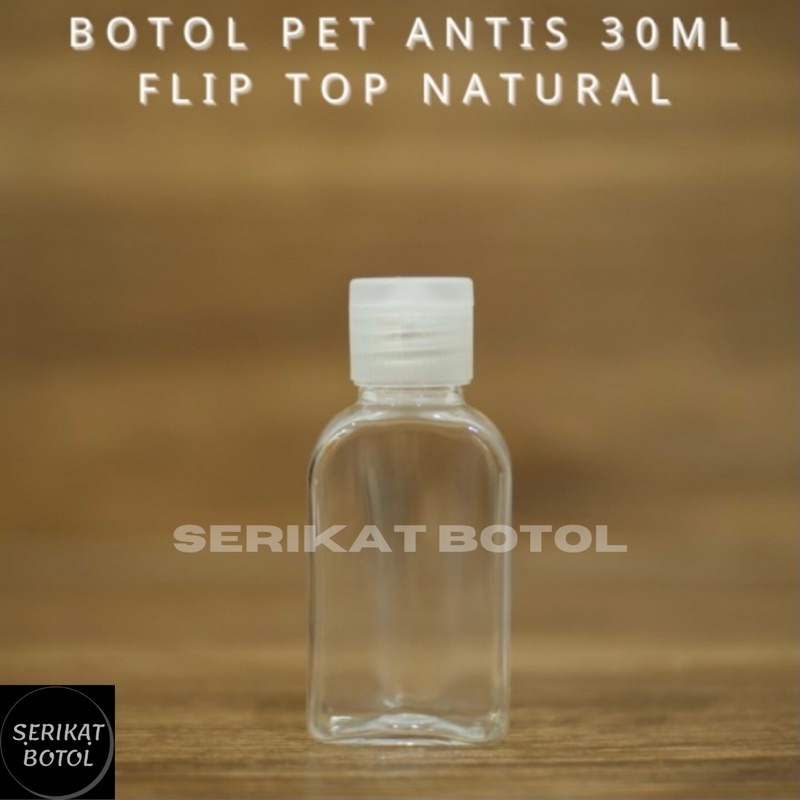 BOTOL ANTIS 30ML 30 ML PET BOTOL FLIPTOP 30ML  FLIP TOP - BOTOL HAND SANITIZER 30ML ANTIS 30 ML