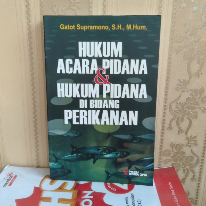 ORI BUKU HUKUM ACARA PIDANA DAN HUKUM PIDANA DI BIDANG PERIKANAN