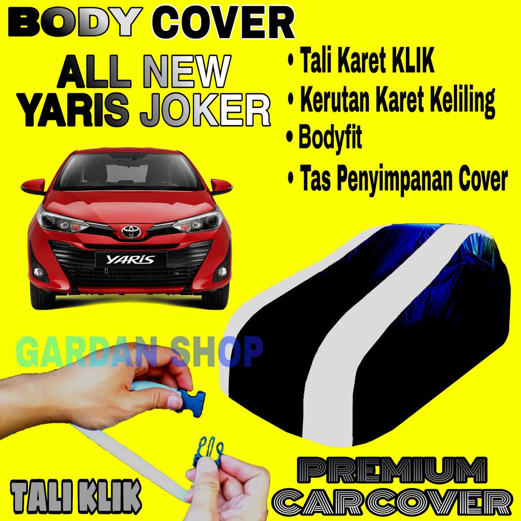 Body Cover NEW YARIS JOKER Sarung Strip SILVER Penutup Pelindung Selimut Bodi Mobil Joker PREMIUM