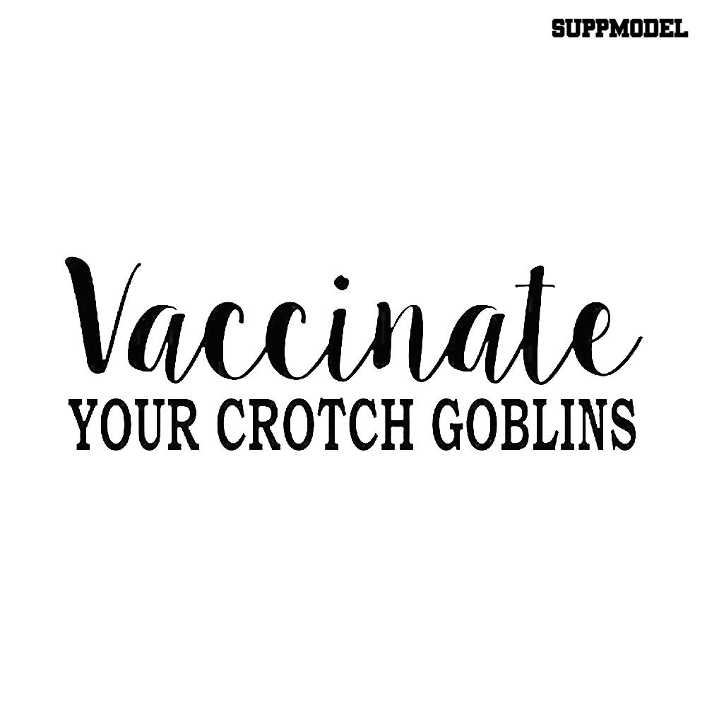 Sticker Decal Reflektor Dekorasi Mobil Gambar Lucu Tulisan Vaccinate Your Crotch