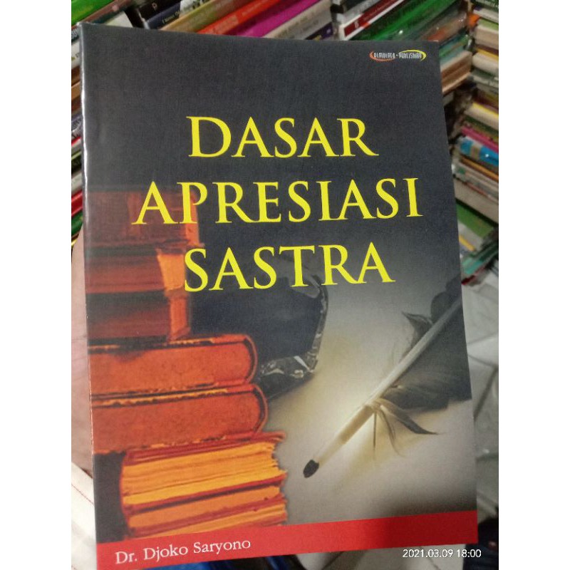 

DASAR APRESIASI SASTRA