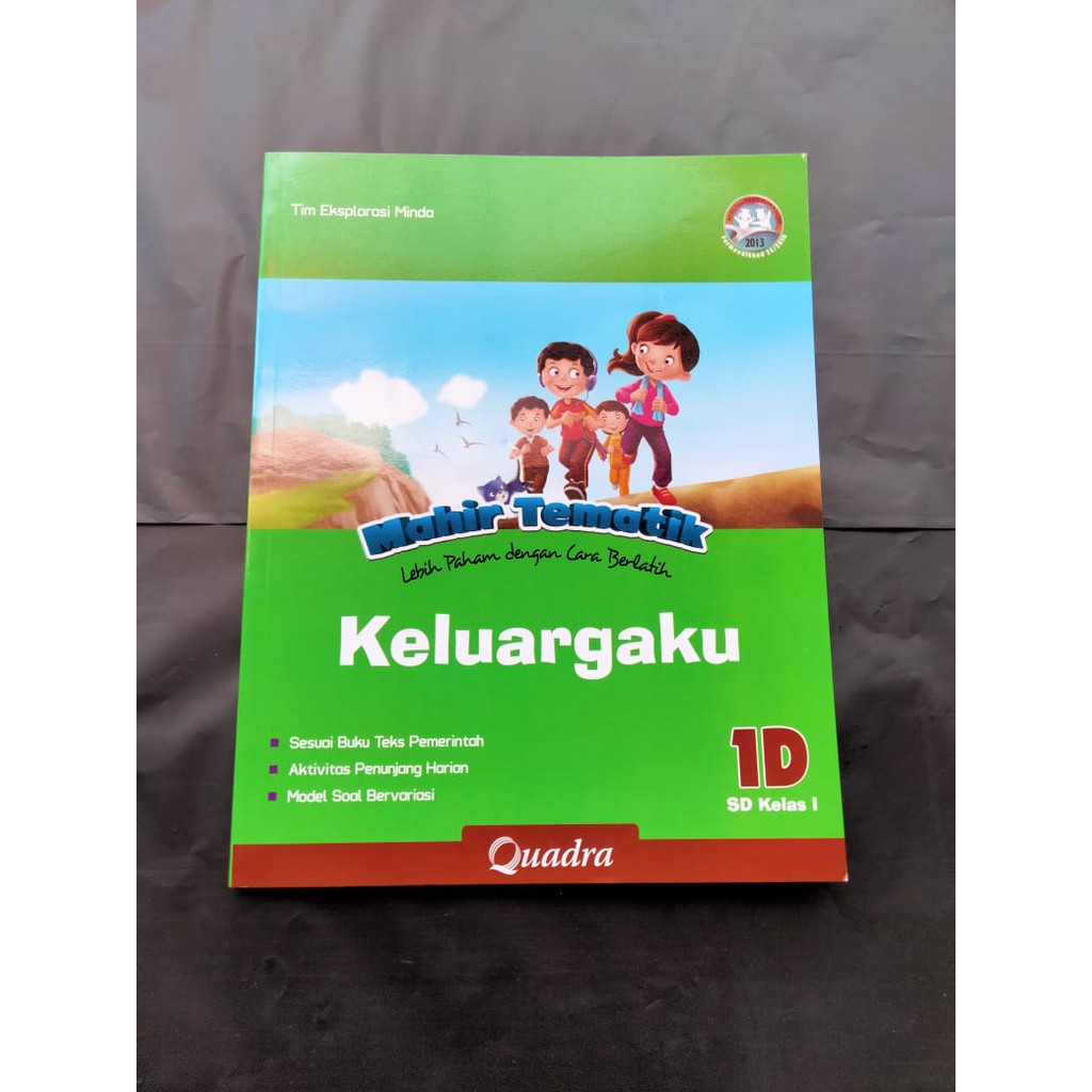 Mahir Tematik Quadra SD K13 Kelas 1D