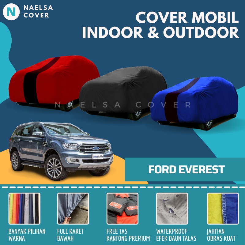 Sarung Mobil Ford Everest Cover Penutup Mantel Mobil Ford Everest