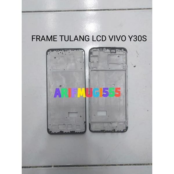 Frame Lcd  Tulang Tengah Lcd Tatakan Bezzel Bezel Vivo Y30s Original