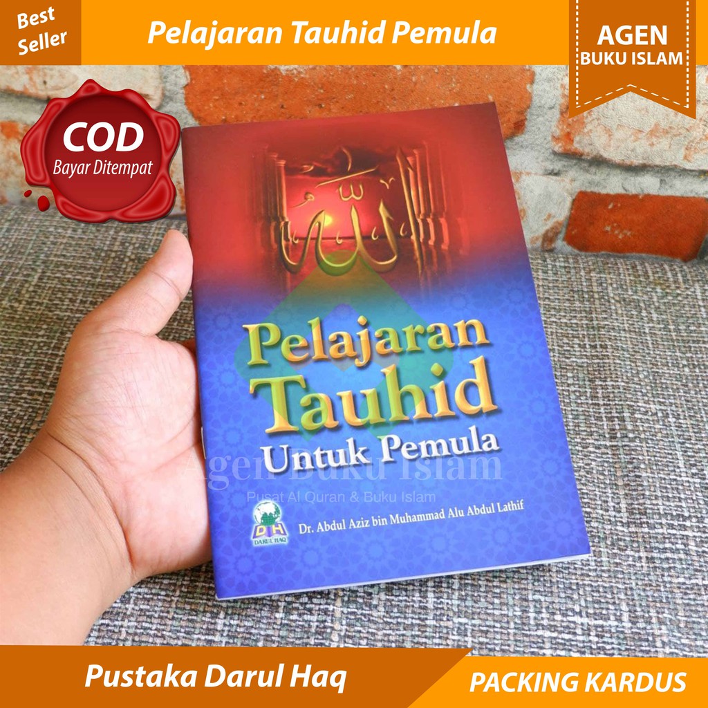 Buku Islam Pelajaran Tauhid Pemula Darul Haq 100% ORIGINAL